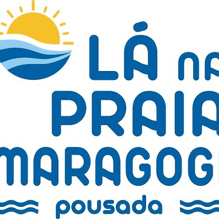 Pousada La Na Praia Maragogi Dış mekan fotoğraf